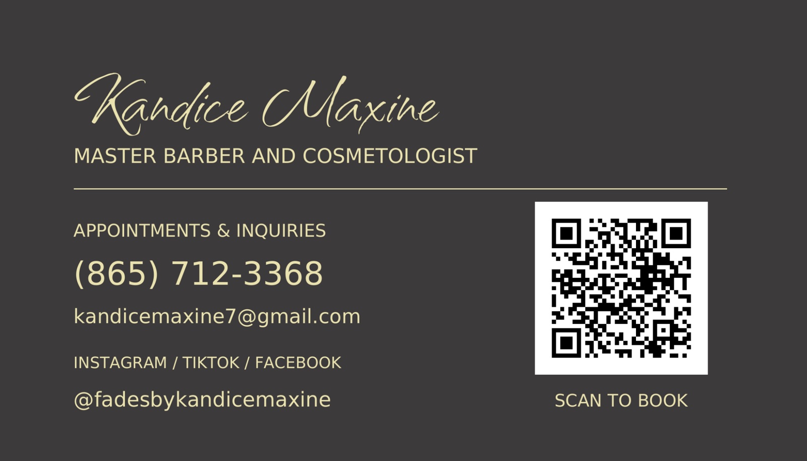 Kandice Maxine business card: Master Barber and Cosmetologist, 865-712-3368, kandicemaxine7@gmail.com, @fadesbykandicemaxine